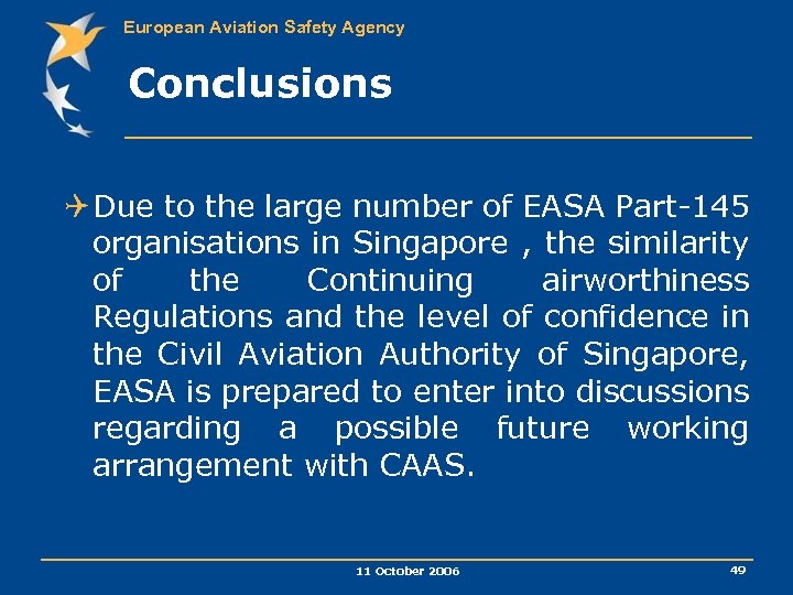 European Aviation Safety Agency Conclusions Q Due to the large number of EASA Part-145