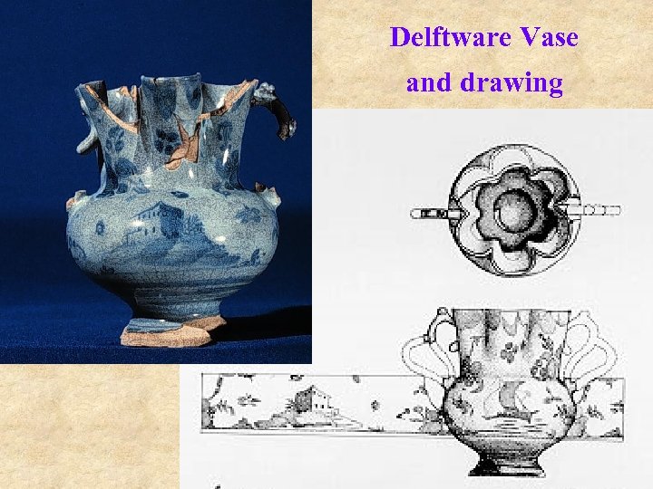 Delftware Vase and drawing 