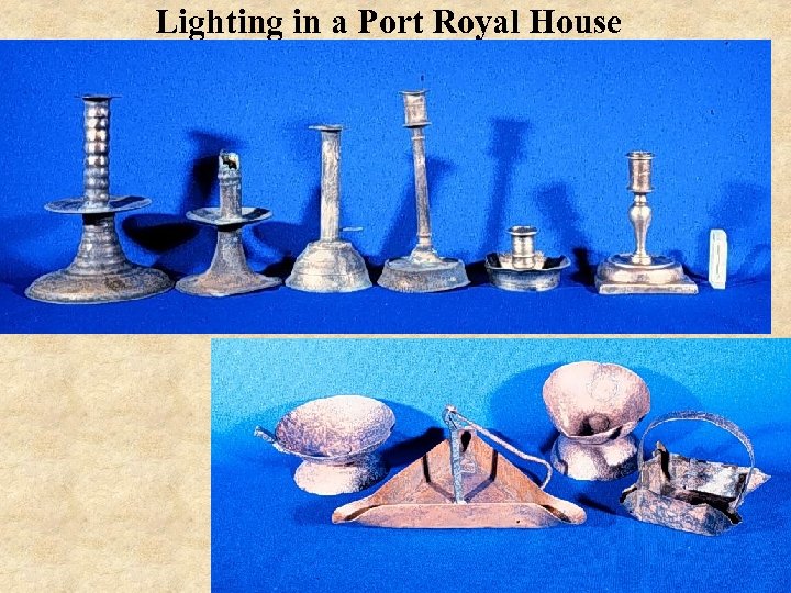 Lighting in a Port Royal House 