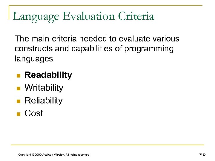 Language Evaluation Criteria The main criteria needed to evaluate various constructs and capabilities of