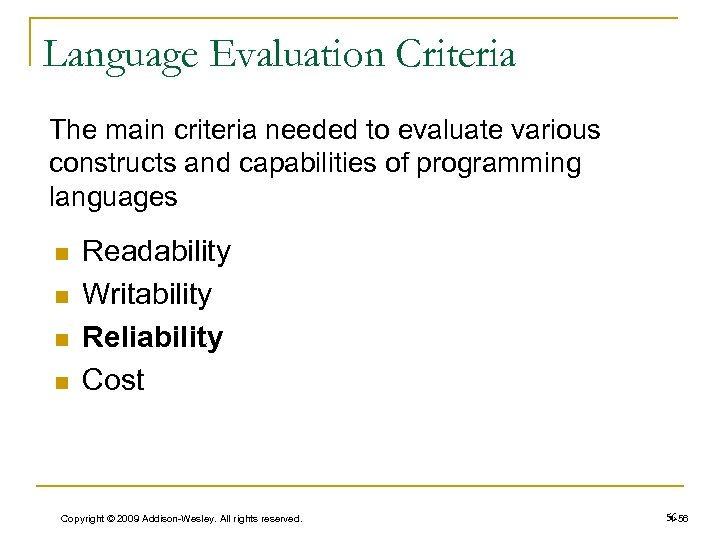 Language Evaluation Criteria The main criteria needed to evaluate various constructs and capabilities of