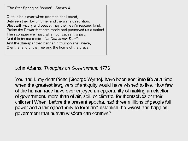 “The Star-Spangled Banner” Stanza 4 O! thus be it ever when freemen shall stand,