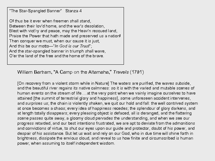 “The Star-Spangled Banner” Stanza 4 O! thus be it ever when freemen shall stand,