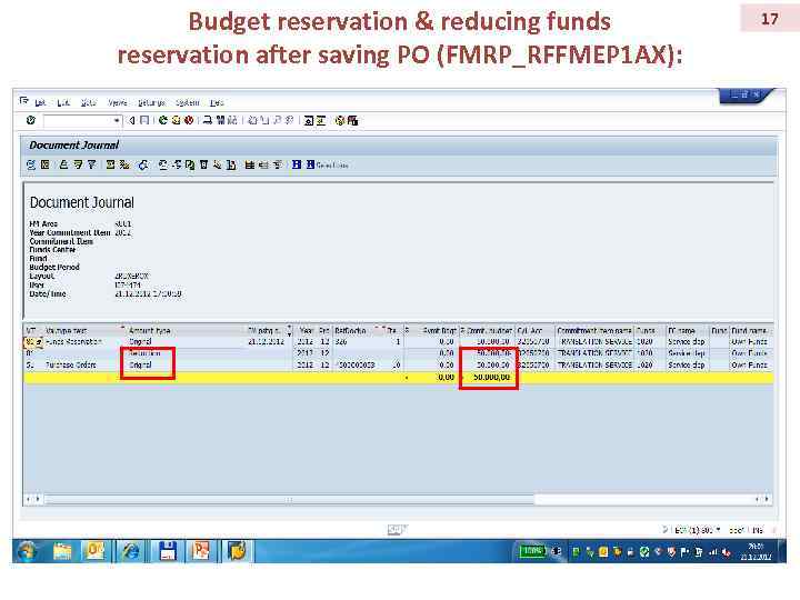 Budget reservation & reducing funds reservation after saving PO (FMRP_RFFMEP 1 AX): 17 