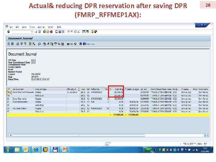 Actual& reducing DPR reservation after saving DPR (FMRP_RFFMEP 1 AX): 26 