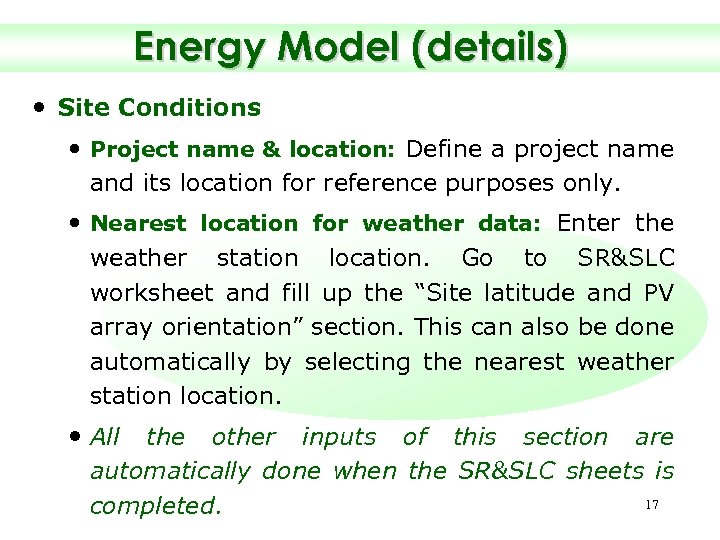 Energy Model (details) • Site Conditions • Project name & location: Define a project