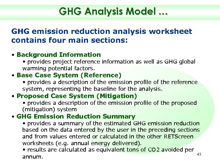 GHG Analysis Model … GHG emission reduction analysis worksheet contains four main sections: •