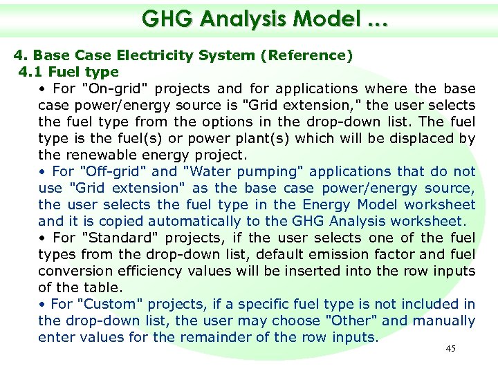 GHG Analysis Model … 4. Base Case Electricity System (Reference) 4. 1 Fuel type