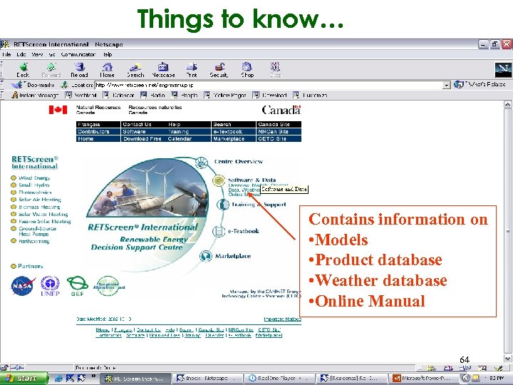 Things to know… Contains information on • Models • Product database • Weather database