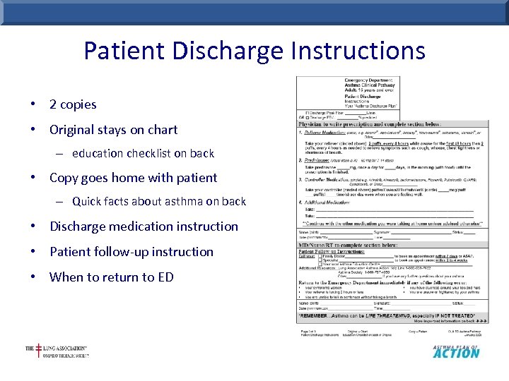 Patient Discharge Instructions • 2 copies • Original stays on chart – education checklist