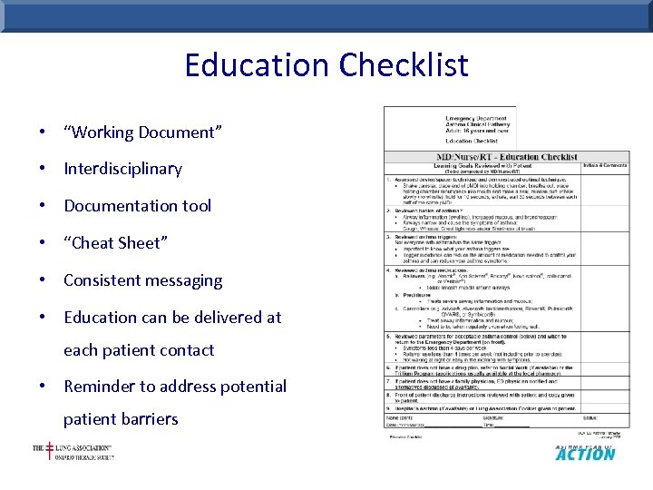 Education Checklist • “Working Document” • Interdisciplinary • Documentation tool • “Cheat Sheet” •