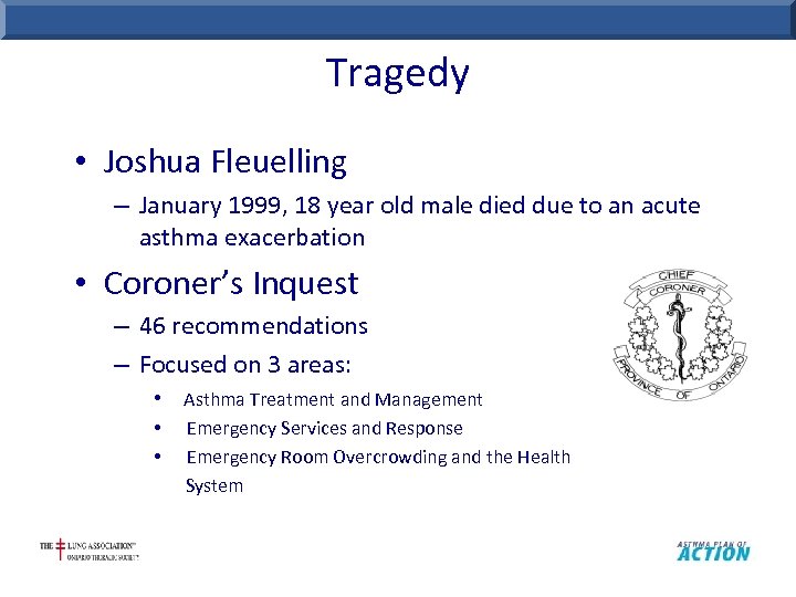 Tragedy • Joshua Fleuelling – January 1999, 18 year old male died due to