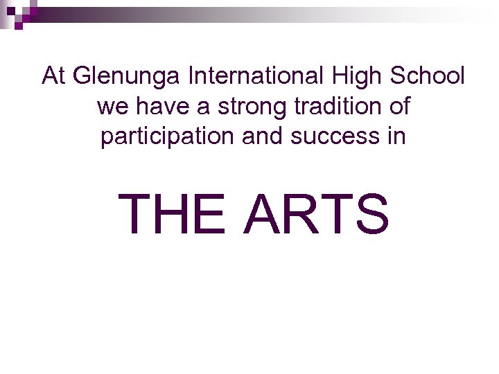 At Glenunga International High School we have a strong tradition of participation and success