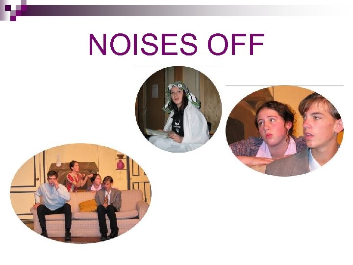 NOISES OFF 