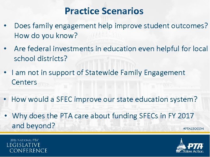 Practice Scenarios • Does family engagement help improve student outcomes? How do you know?