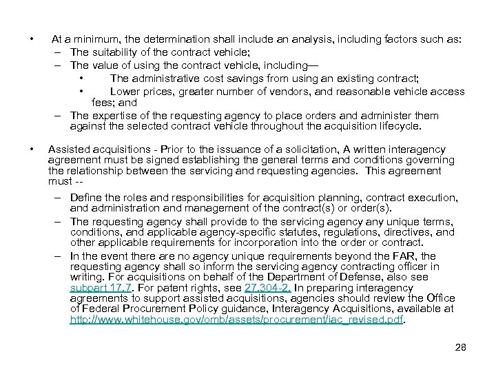 • At a minimum, the determination shall include an analysis, including factors such