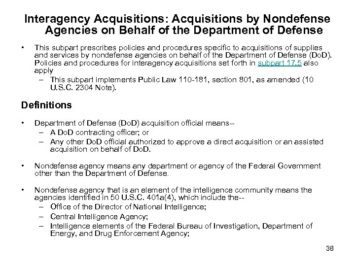 Interagency Acquisitions: Acquisitions by Nondefense Agencies on Behalf of the Department of Defense •