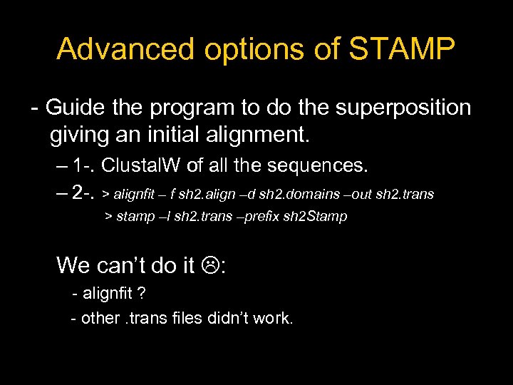 Advanced options of STAMP - Guide the program to do the superposition giving an