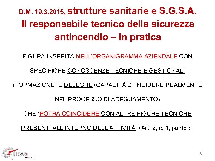 D. M. 19. 3. 2015, strutture sanitarie e S. G. S. A. Il responsabile