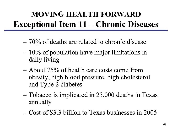 MOVING HEALTH FORWARD Exceptional Item 11 – Chronic Diseases – 70% of deaths are