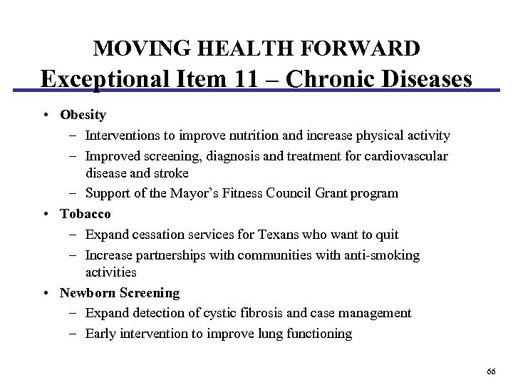 MOVING HEALTH FORWARD Exceptional Item 11 – Chronic Diseases • Obesity – Interventions to