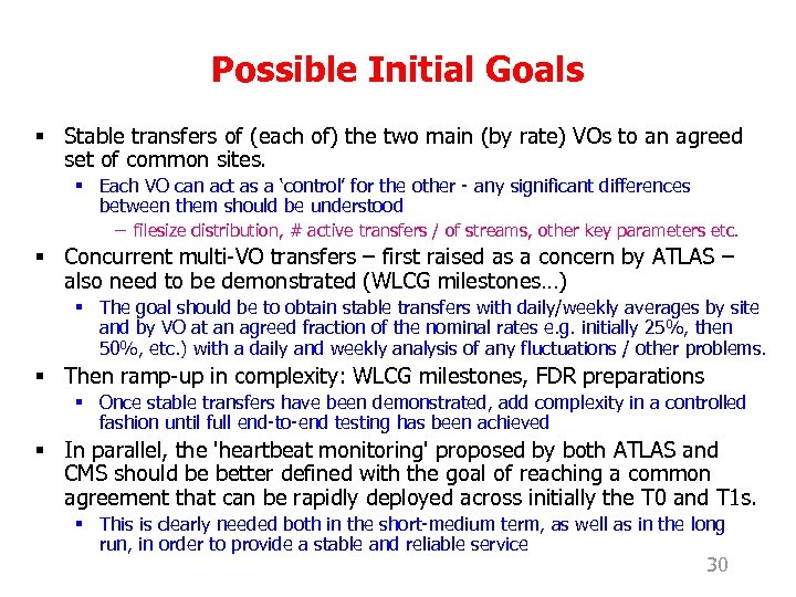 Possible Initial Goals § Stable transfers of (each of) the two main (by rate)