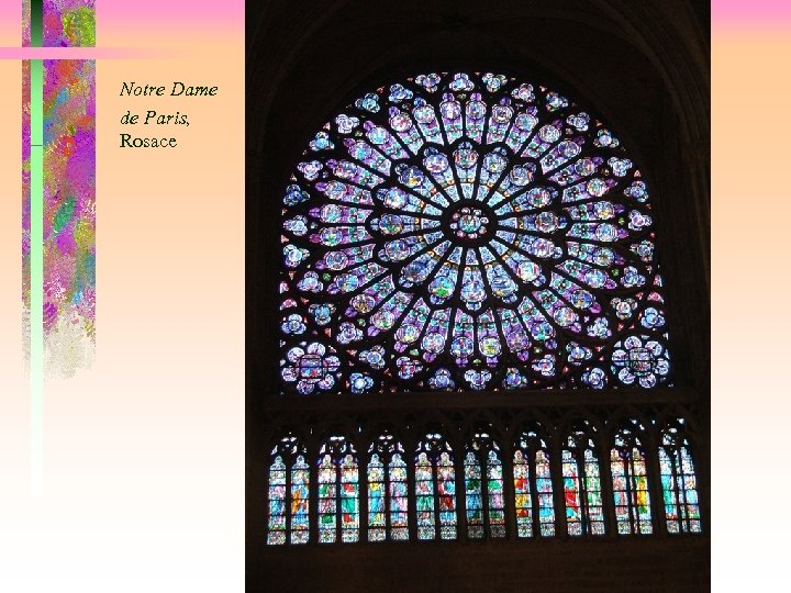 Notre Dame de Paris, Rosace 