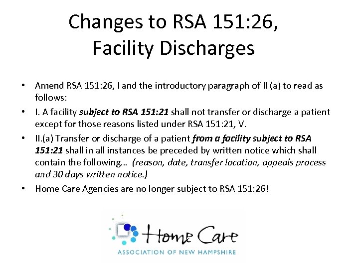 Changes to RSA 151: 26, Facility Discharges • Amend RSA 151: 26, I and