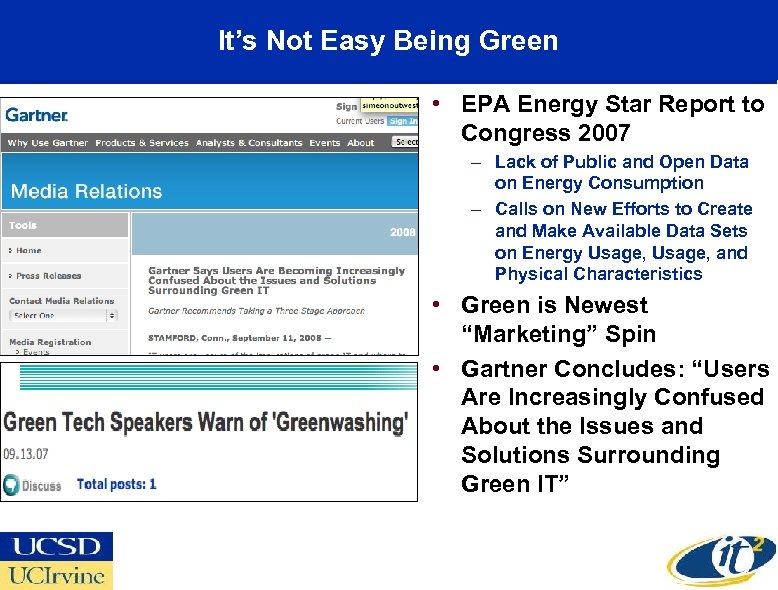 It’s Not Easy Being Green • EPA Energy Star Report to Congress 2007 –