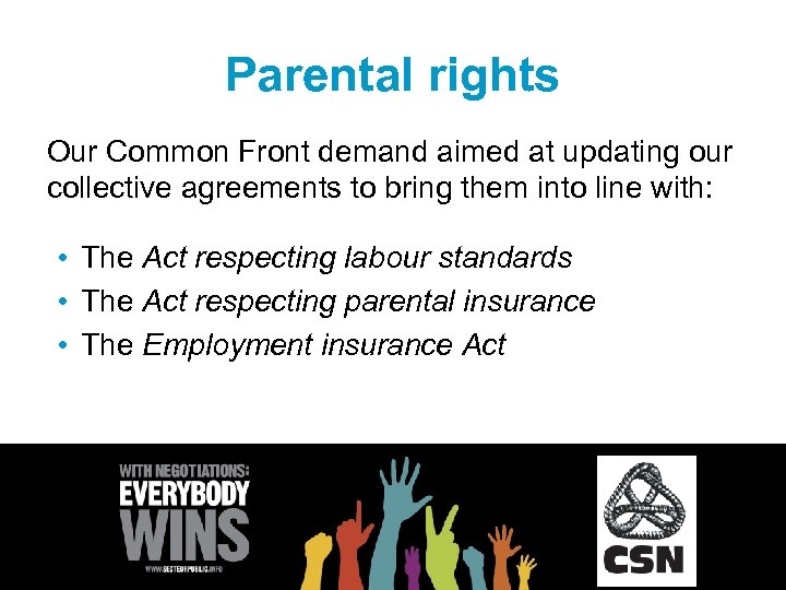 Parental rights Our Common Front demand aimed at updating our collective agreements to bring