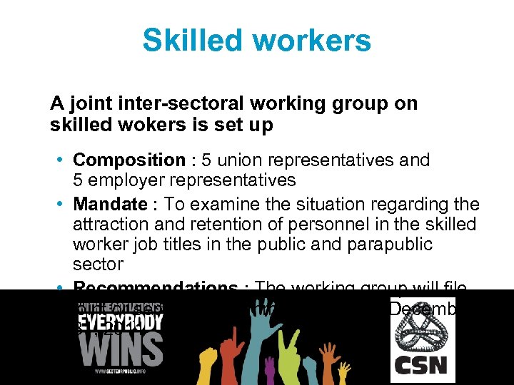 Skilled workers A joint inter-sectoral working group on skilled wokers is set up •