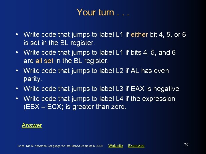 Your turn. . . • Write code that jumps to label L 1 if