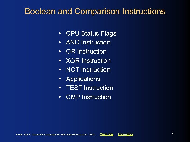 Boolean and Comparison Instructions • • CPU Status Flags AND Instruction OR Instruction XOR