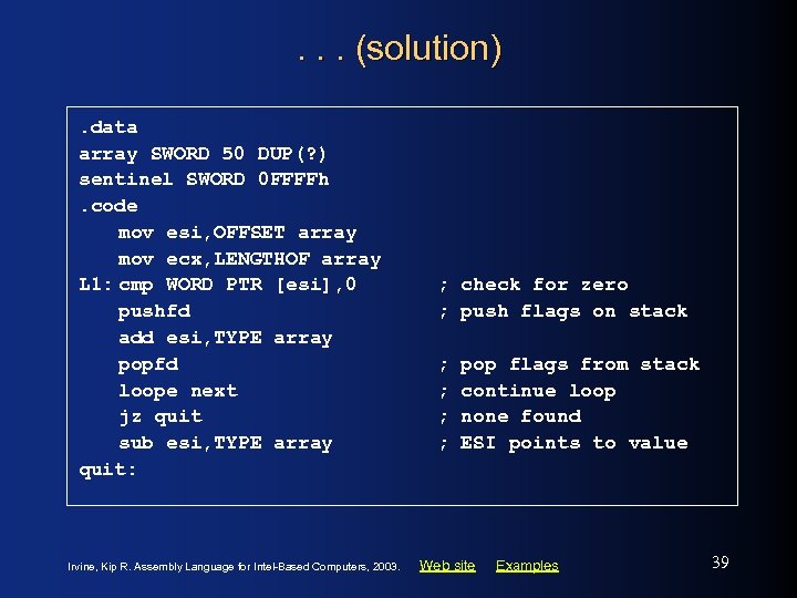 . . . (solution). data array SWORD 50 DUP(? ) sentinel SWORD 0 FFFFh.