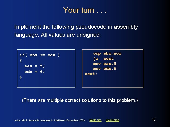 Your turn. . . Implement the following pseudocode in assembly language. All values are