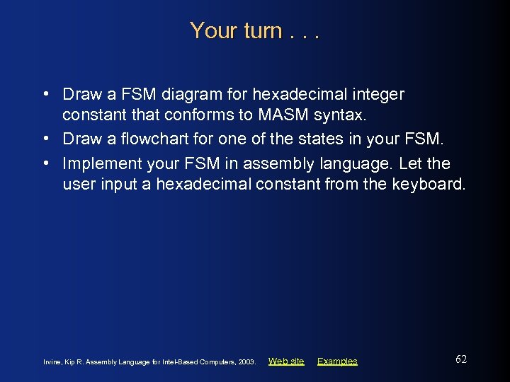 Your turn. . . • Draw a FSM diagram for hexadecimal integer constant that