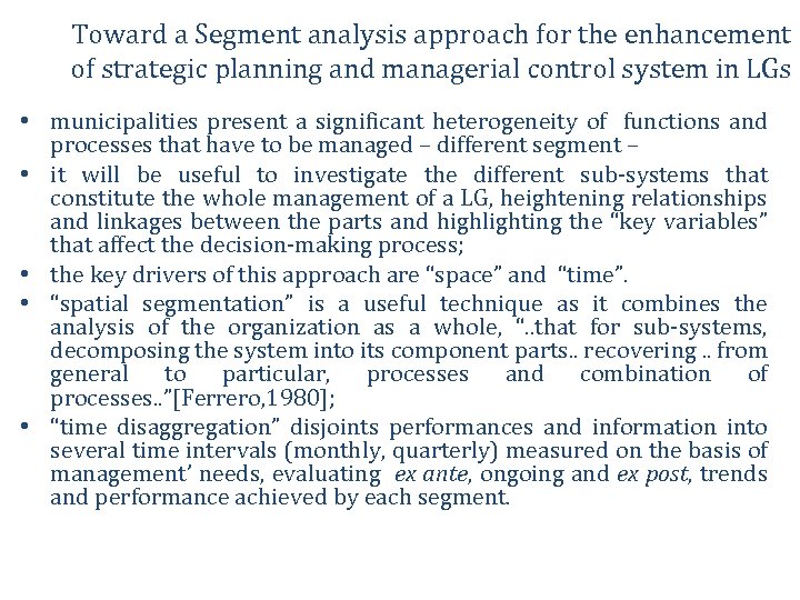 Toward a Segment analysis approach for the enhancement of strategic planning and managerial control