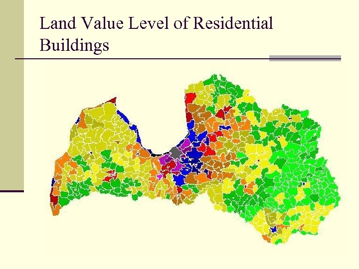 Land Value Level of Residential Buildings 