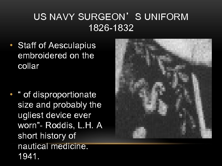 US NAVY SURGEON’S UNIFORM 1826 -1832 • Staff of Aesculapius embroidered on the collar