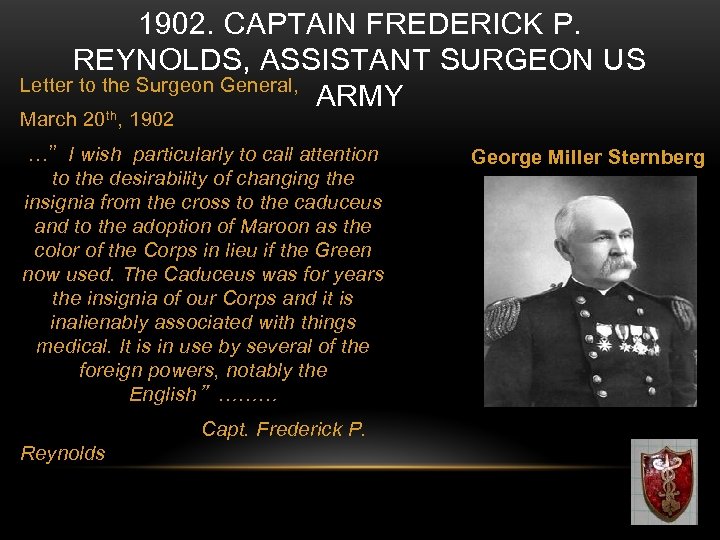 1902. CAPTAIN FREDERICK P. REYNOLDS, ASSISTANT SURGEON US Letter to the Surgeon General, ARMY