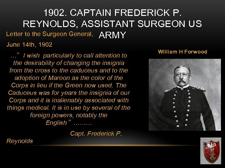 1902. CAPTAIN FREDERICK P. REYNOLDS, ASSISTANT SURGEON US Letter to the Surgeon General, ARMY