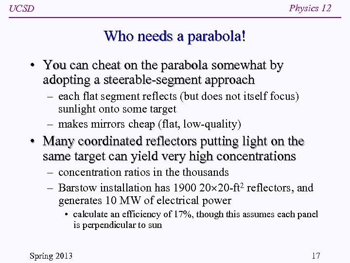 Physics 12 UCSD Who needs a parabola! • You can cheat on the parabola