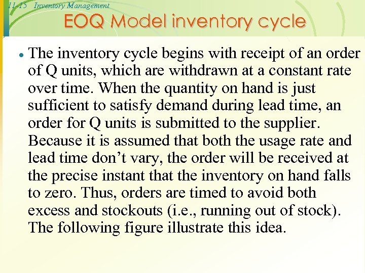 11 -15 Inventory Management EOQ Model inventory cycle · The inventory cycle begins with