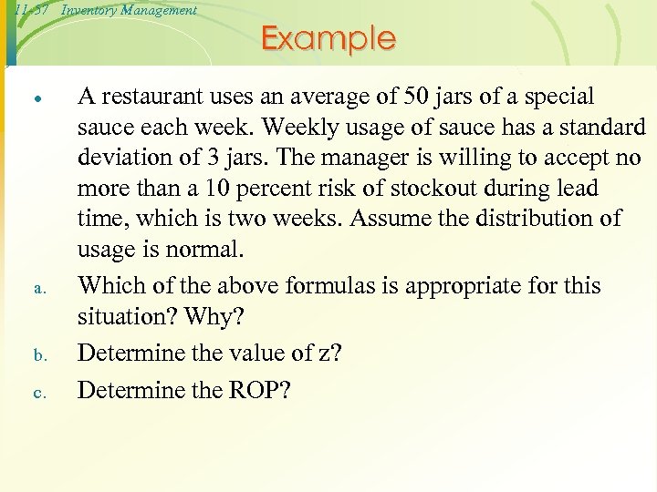 11 -57 Inventory Management · a. b. c. Example A restaurant uses an average