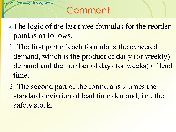 11 -59 Inventory Management Comment The logic of the last three formulas for the