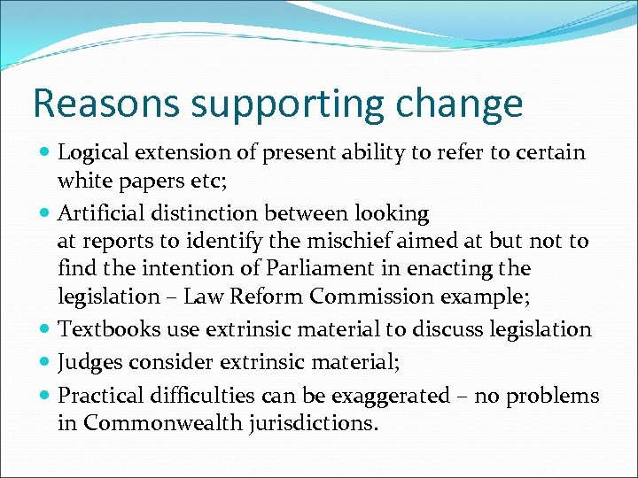 Reasons supporting change Logical extension of present ability to refer to certain white papers
