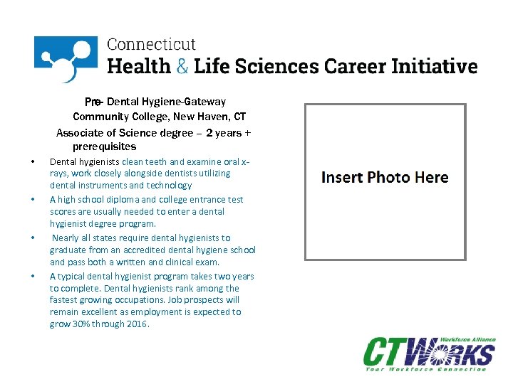  Community College, New Haven, CT Associate of Science degree – 2 years +