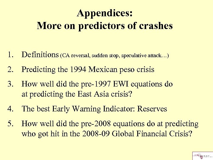 Appendices: More on predictors of crashes 1. Definitions (CA reversal, sudden stop, speculative attack…)
