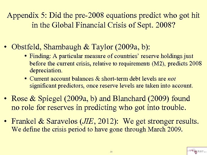 Appendix 5: Did the pre-2008 equations predict who got hit in the Global Financial