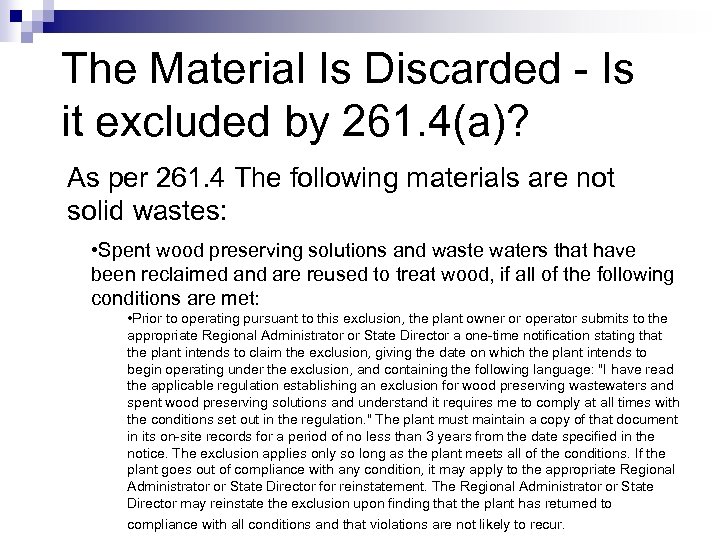 The Material Is Discarded - Is it excluded by 261. 4(a)? As per 261.